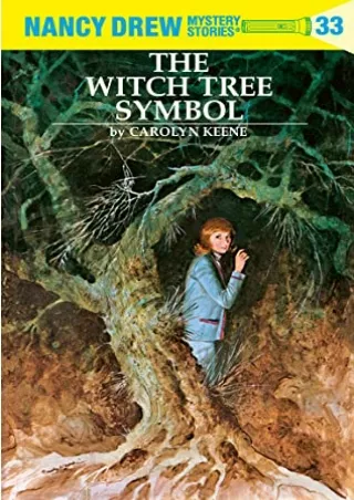 [PDF] DOWNLOAD Nancy Drew 33: The Witch Tree Symbol