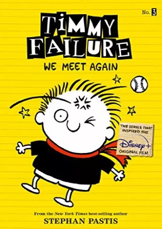 $PDF$/READ/DOWNLOAD Timmy Failure: We Meet Again