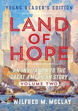 Read ebook [PDF] Land of Hope: An Invitation to the Great American Story (Young Readers