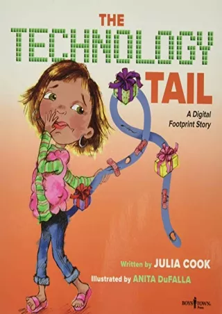 [PDF READ ONLINE] The Technology Tail: A Digital Footprint Story (Communicate with Confidence)