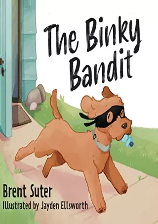 $PDF$/READ/DOWNLOAD The Binky Bandit