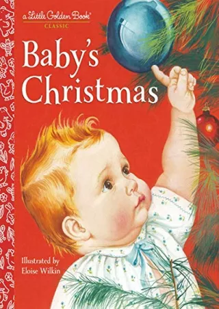 [PDF] DOWNLOAD Baby's Christmas (Little Golden Book)