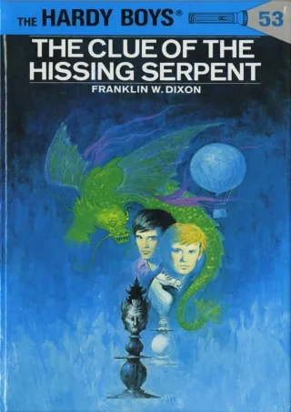 Download Book [PDF] Hardy Boys 53: The Clue of the Hissing Serpent (The Hardy Boys)