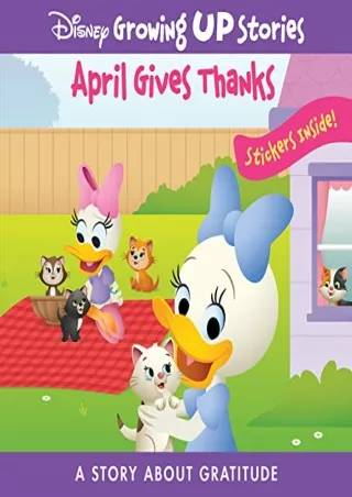 [PDF READ ONLINE] Disney Growing Up Stories with Minnie Mouse and Daisy Duck - April Gives
