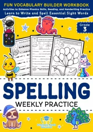 DOWNLOAD/PDF Spelling Weekly Practice for 3rd Grade: Vocabulary Builder Workbook to Learn