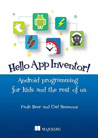 DOWNLOAD/PDF Hello App Inventor!: Android programming for kids and the rest of us