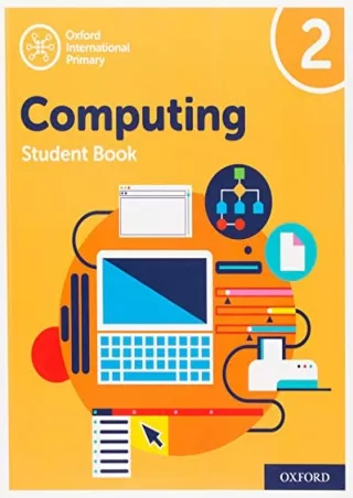 Read ebook [PDF] Oxford International Primary Computing: Student Book 2 (Oxford International