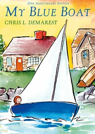 [READ DOWNLOAD] My Blue Boat