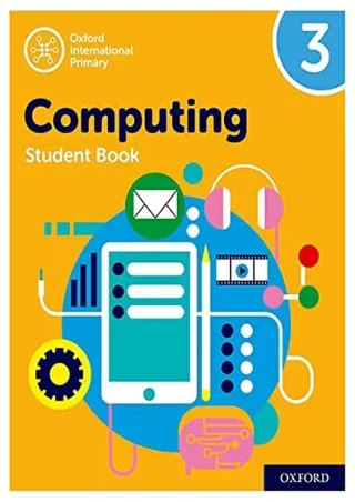 PDF/READ Oxford International Primary Computing: Student Book 3 (Oxford International