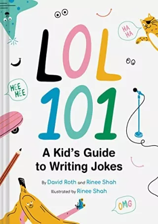 READ [PDF] LOL 101: A Kid's Guide to Writing Jokes