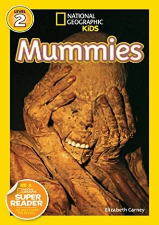 READ [PDF] National Geographic Kids Readers: Mummies