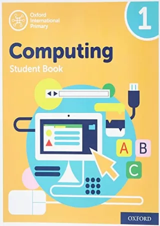 PDF_ Oxford International Primary Computing: Student Book 1 (Oxford International