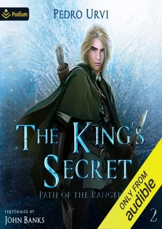get [PDF] Download The King's Secret: Path of the Ranger, Book 2