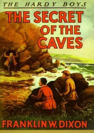Read ebook [PDF] The Secret of the Caves (Hardy Boys, Book 7)