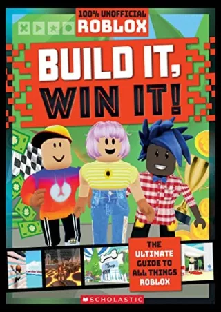 Download Book [PDF] Roblox: Build It, Win it (100% Unofficial)