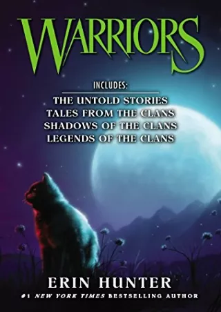 [READ DOWNLOAD] Warriors Novella 4-Book Box Set: The Untold Stories, Tales from the Clans,