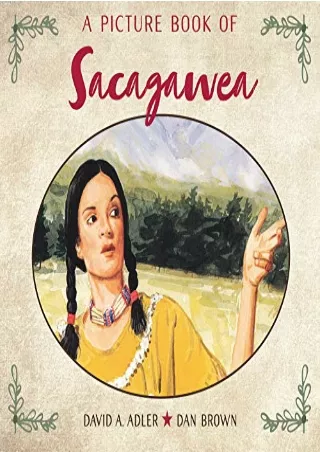 [PDF READ ONLINE] A Picture Book of Sacagawea (Picture Book Biography)