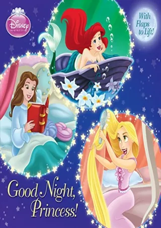 get [PDF] Download Good Night, Princess! (Disney Princess) (Pictureback(R))