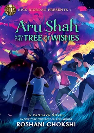 PDF/READ Rick Riordan Presents: Aru Shah and the Tree of Wishes-A Pandava Novel Book 3