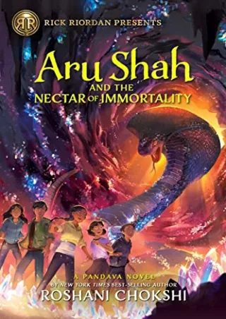 DOWNLOAD/PDF Rick Riordan Presents: Aru Shah and the Nectar of Immortality-A Pandava Novel