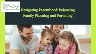 Navigating Parenthood Balancing Family Planning and Parenting