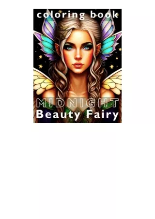 Download Midnight Beauty Fairy Coloring Book Adult Coloring Pages of Beautiful Fairies with Amazing Hairstyles Makeup an