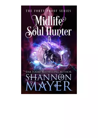 Download Midlife Soul Hunter The Forty Proof Series Book 8 for android