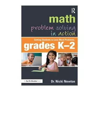 Ebook download Math Problem Solving in Action Getting Students to Love Word Problems Grades K2 full