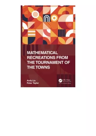 Ebook download Mathematical Recreations from the Tournament of the Towns AK Peters/CRC Recreational Mathematics Series f