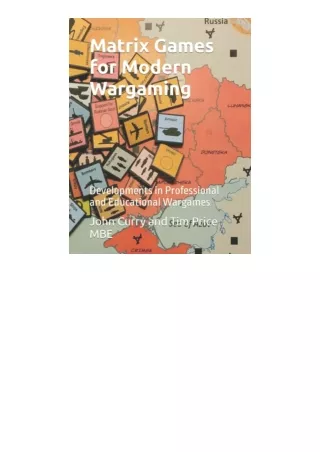 Kindle online PDF Matrix Games for Modern Wargaming Developments in Professional and Educational Wargames unlimited