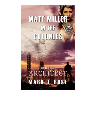 Download PDF Matt Miller in the Colonies Book Four Architect free acces