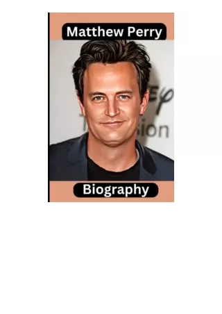 Ebook download MATTHEW PERRY BIOGRAPHY Author OF Friends Lovers And The Big Terrible Thing for android