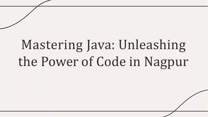 mastering java unleashing the powerof code