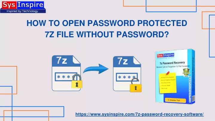 how to open password protected 7z file without password