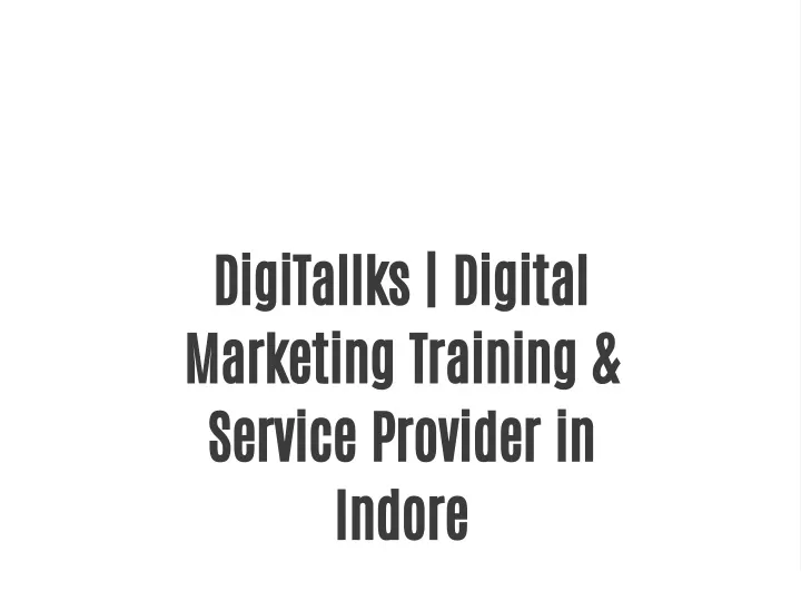 digitallks digital marketing training service