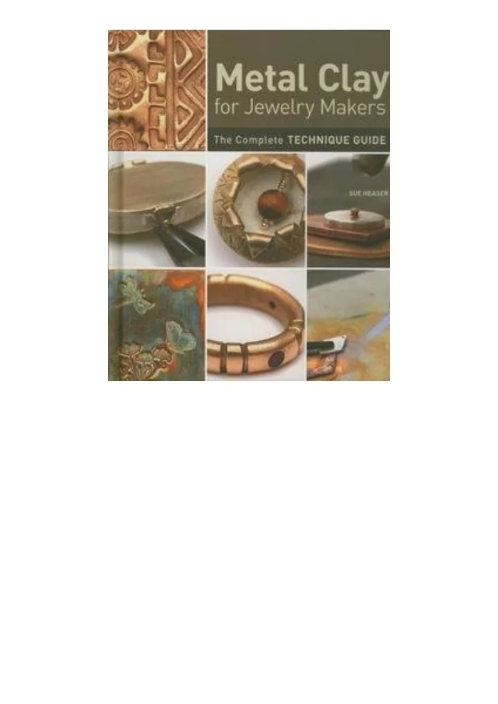 PPT Download Metal Clay for Jewelry Makers The Complete Technique