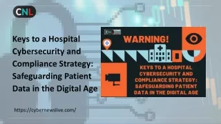keys to a hospital cybersecurity and compliance