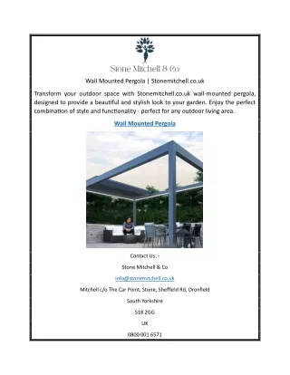 Wall Mounted Pergola  Stonemitchell.co.uk