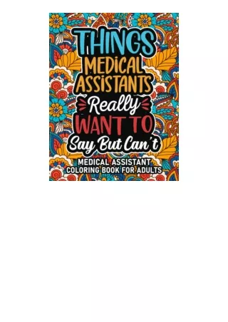 Ebook download Medical Assistant Gifts Medical Assistant Coloring Book For Adults Motivational Swear Word Coloring Book