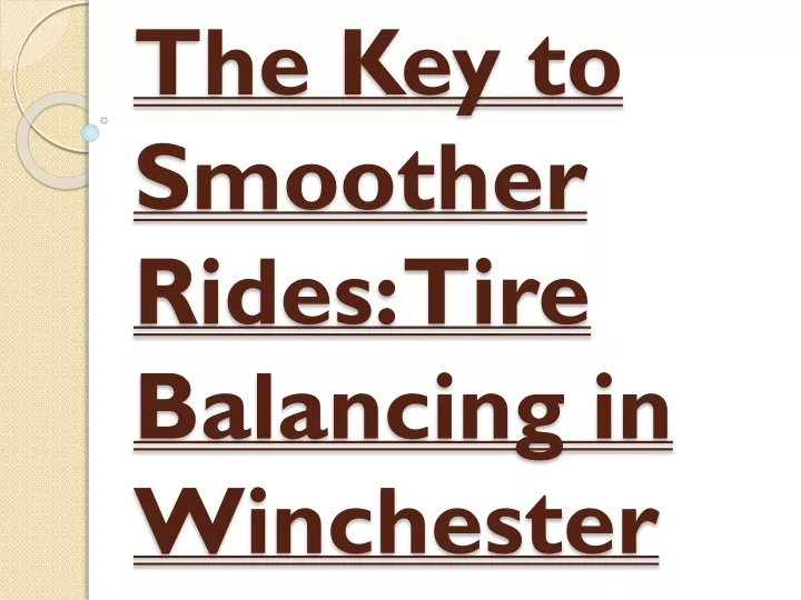 the key to smoother rides tire balancing in winchester