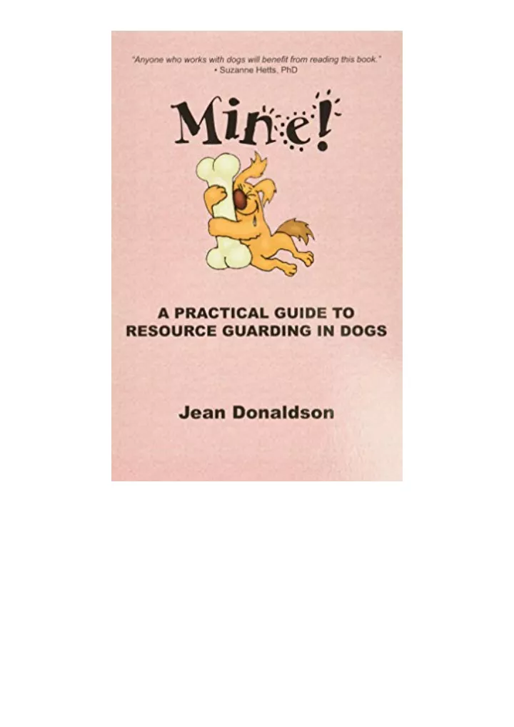 Ppt download pdf mine a practical guide to resource guarding in dogs