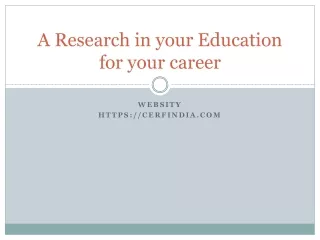 A Research in your Education for your career