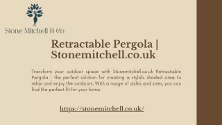 Retractable Pergola | Stonemitchell.co.uk