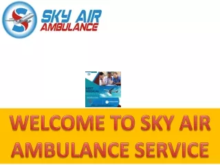 Sky Air Ambulance from Siliguri  to Delhi –  Hi-Tech Medical Tools