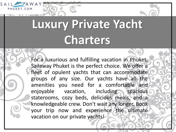 luxury private yacht charters