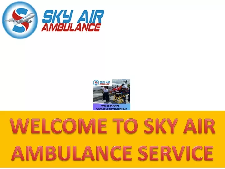 welcome to sky air ambulance service