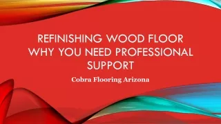 Refinishing Wood Floor Why You Need Professional Support