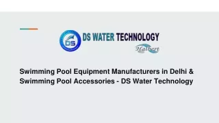 Swimming Pool Equipment Manufacturers in Delhi & Swimming Pool Accessories (1)