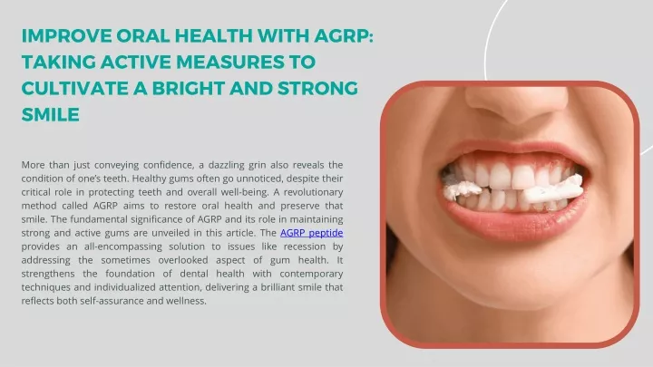 improve oral health with agrp taking active
