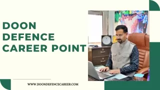 Are you aiming for an NDA? Discover Doon Defence Career Point in Dehradun